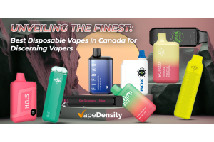 Unveiling the Finest: Best Disposable Vapes in Canada for Discerning Vapers